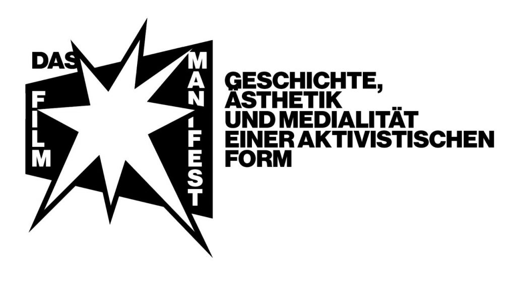 Logo für "Das Filmmanifest. Geschichte, Ästhetik und Medialität einer aktivistischen Form." / Logo for "The Film Manifesto. History, Aesthetics and Mediality of an Activist Form."